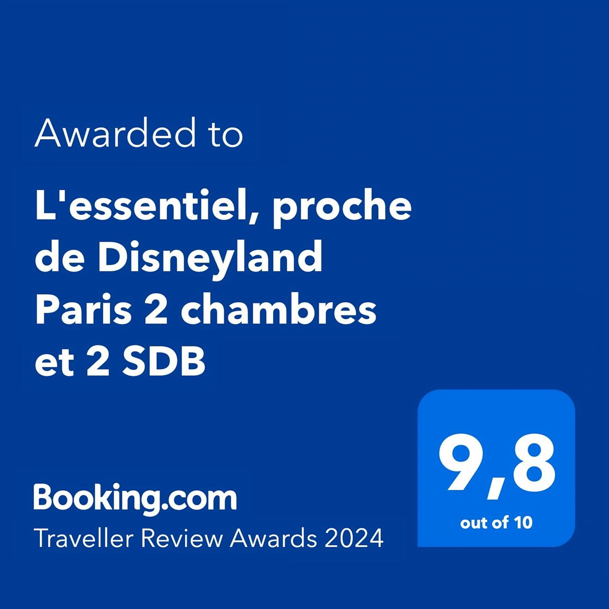 L'Essentiel, Proche De Disneyland Paris 2 Chambres Et 2 Sdb Chessy (Seine-et-Marne) Exterior foto